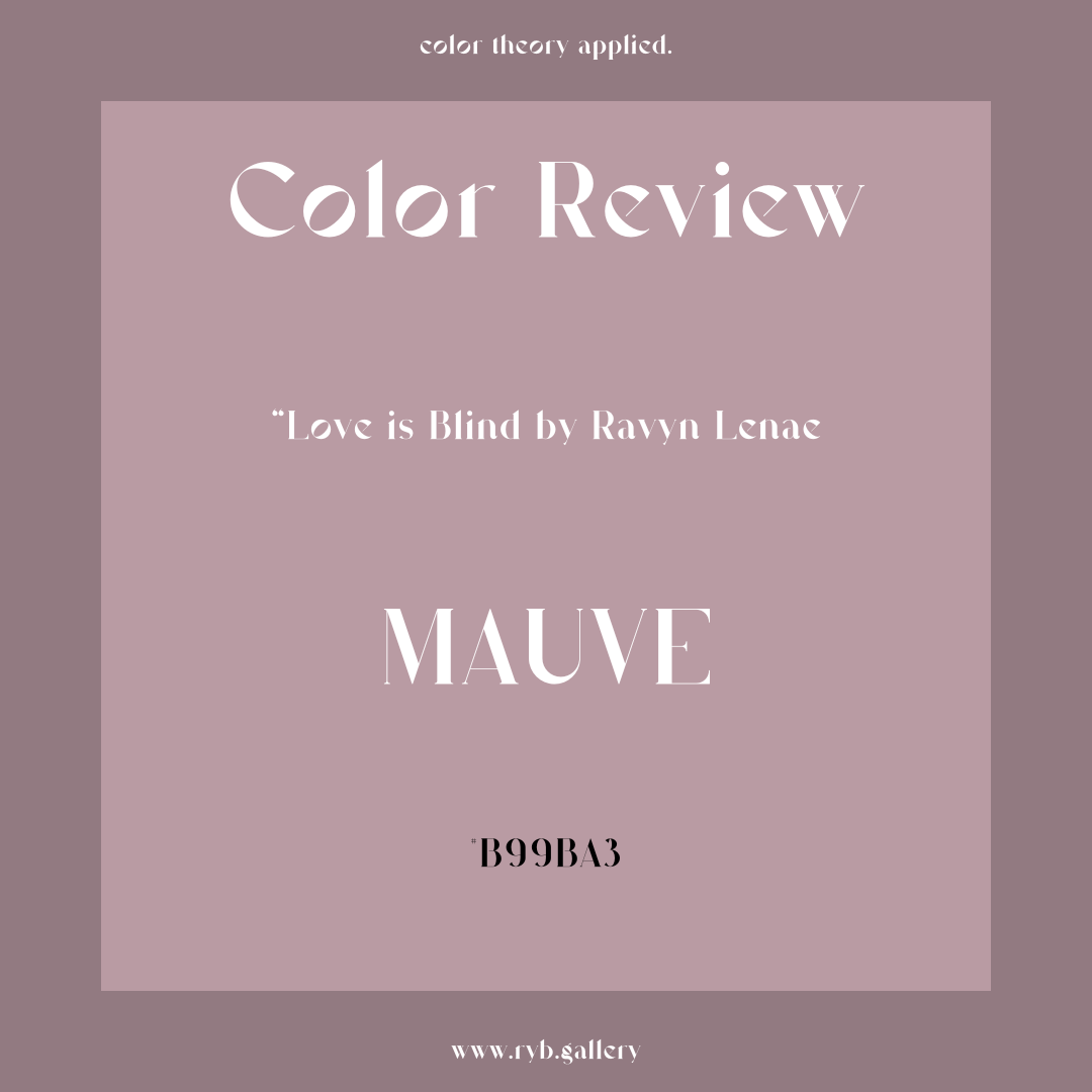 Color Review: "Love is Blind" by Ravyn Lenae