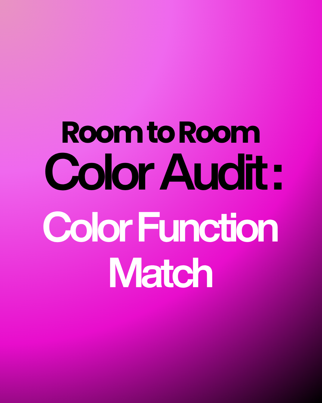 Color Audit Assessment: Color Function Match