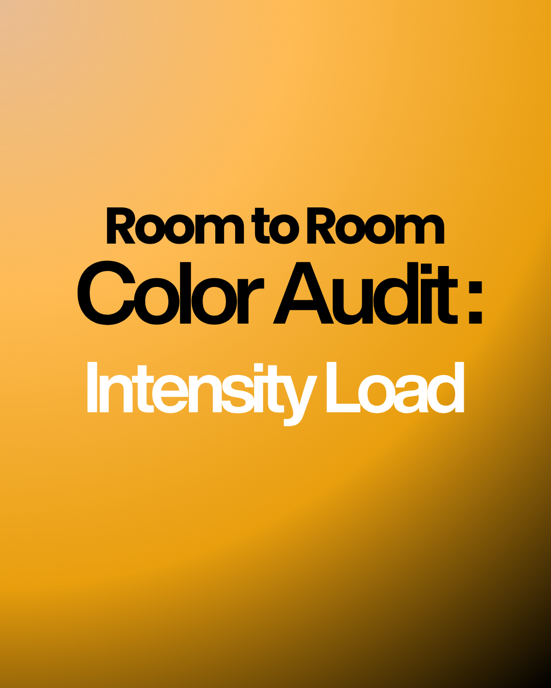 Color Audit Assessment: Intensity Load