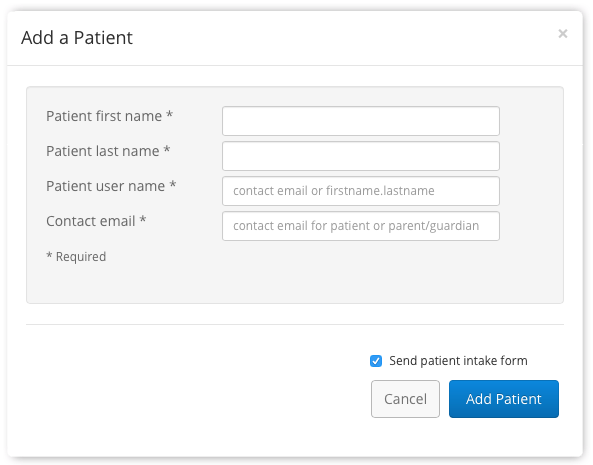 Send the intake form to the patient with four pieces of information and one click.