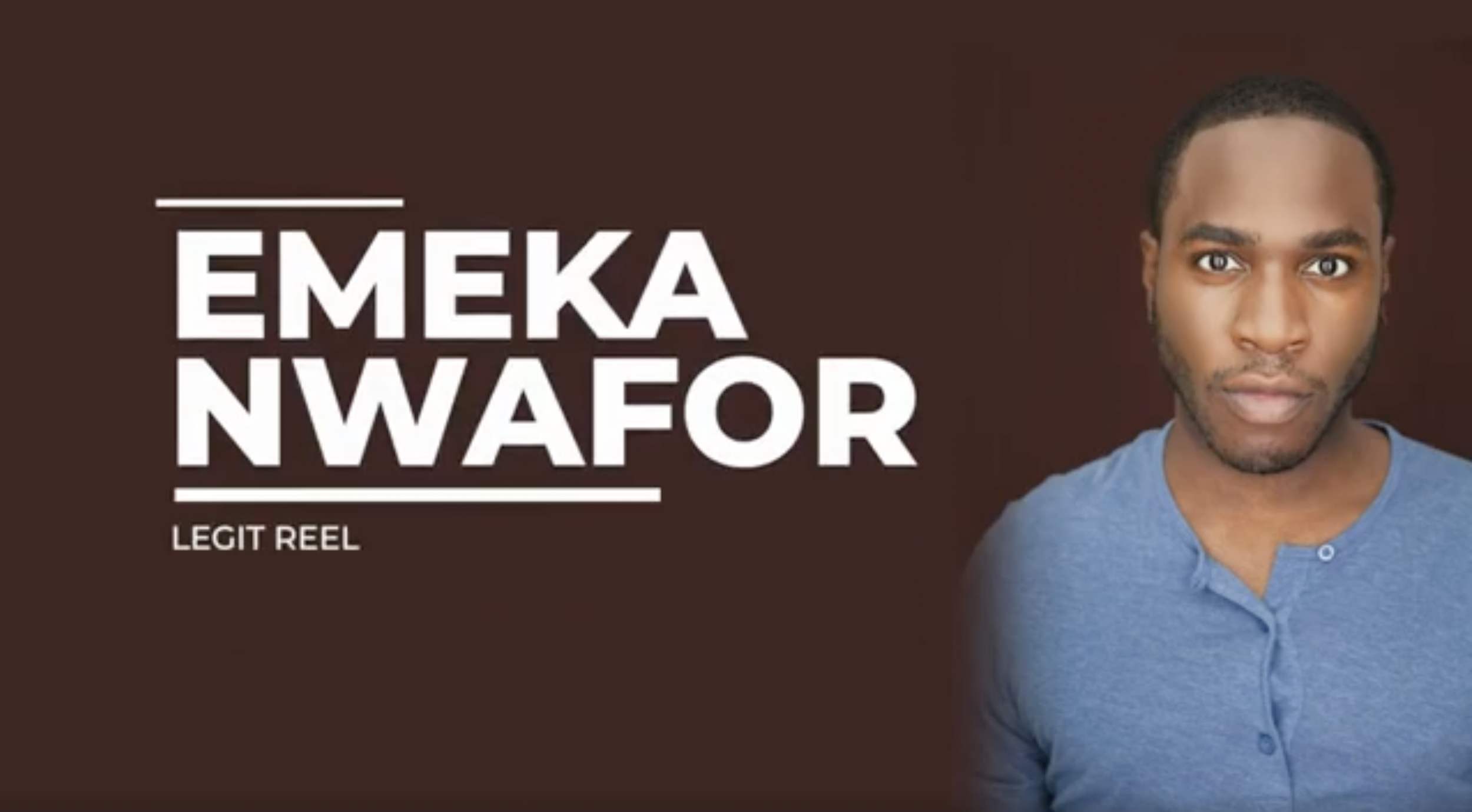 Emeka Nwafor Film & TV Reel