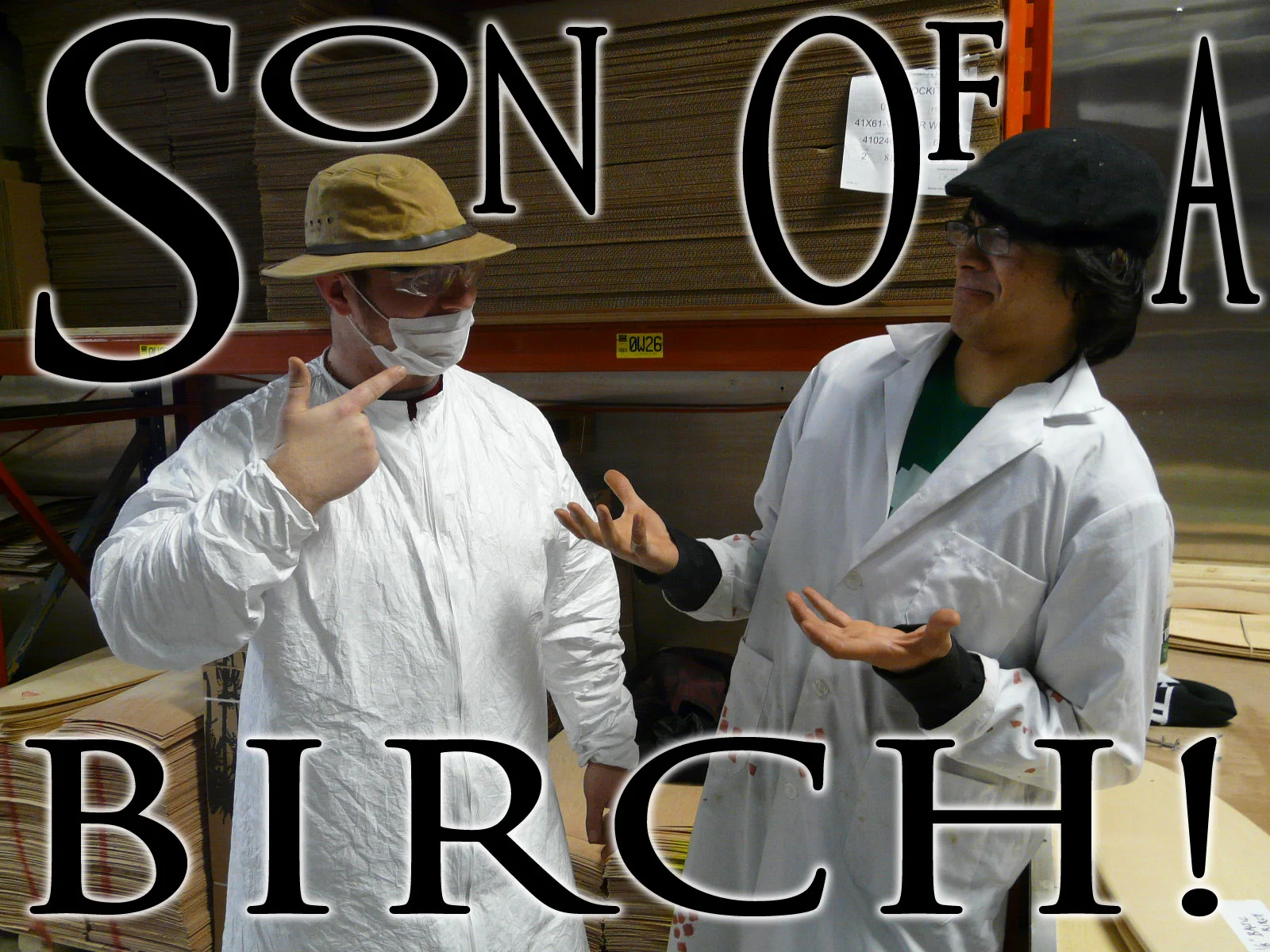 sonofaBIRCH.jpg