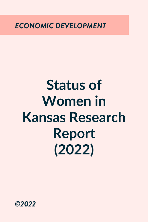 Status of Women in Kansas Research Report (2022)