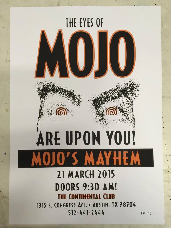 Mojo Nixon's "Mojos Mayhem" Screen Printed Poster March 2015
