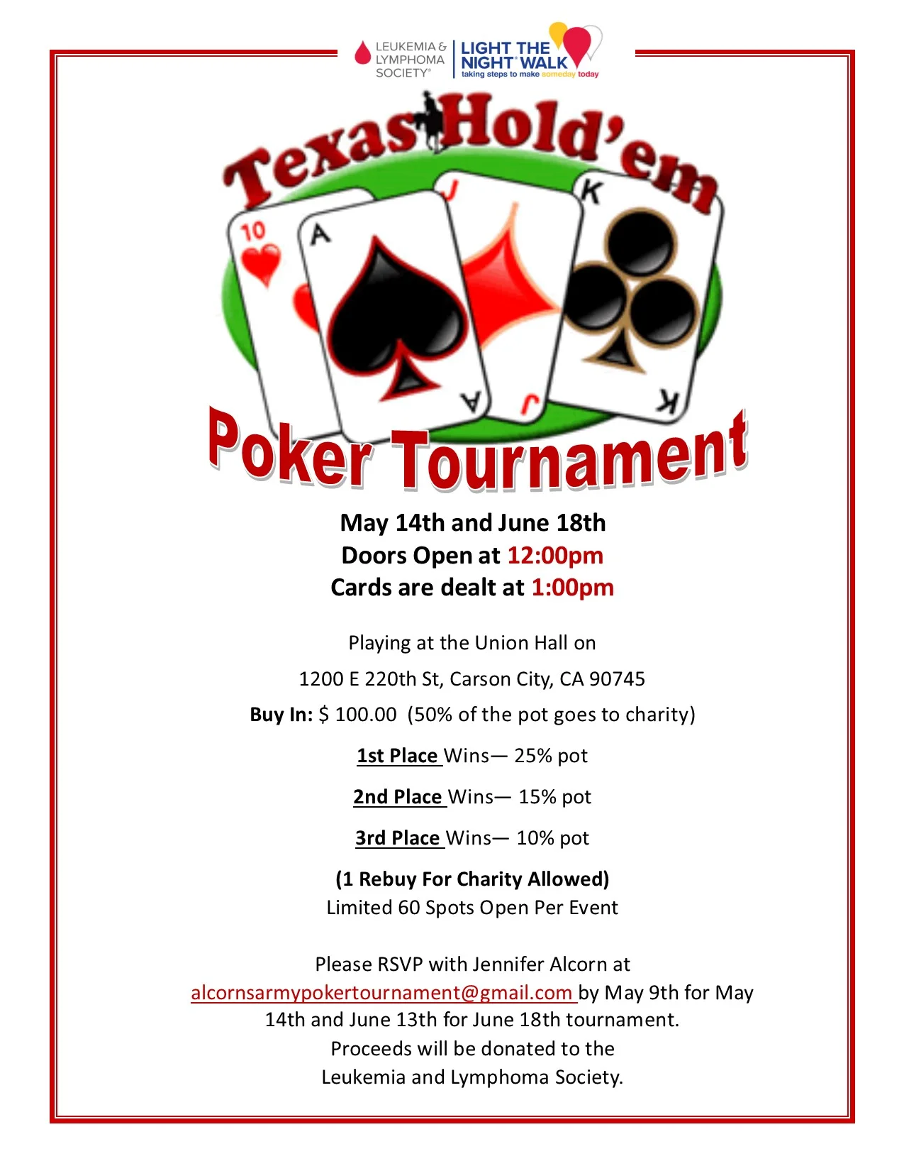 Sisters and brothers we will be having a Poker Tournament/Fundraiser on May 14th and June 18th. We will be holding it at our Carson Hall located @ 1200 E. 220th St. Carson, CA. 90745. There is a $100.00 Buy in. 1st Place wins- 25% of pot 2nd Place wins- 15% of pot 3rd Place wins- 10% of pot You can RSVP with Jennifer Alcorn at alcornsarmypokertournament@gmail.com by May 9th for May 14th and June 13th for June 18th Tournament.