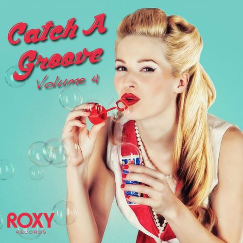 Catch A Groove Vol. 4