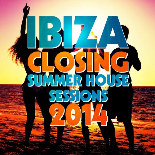 Ibiza Closing: Summer House Session