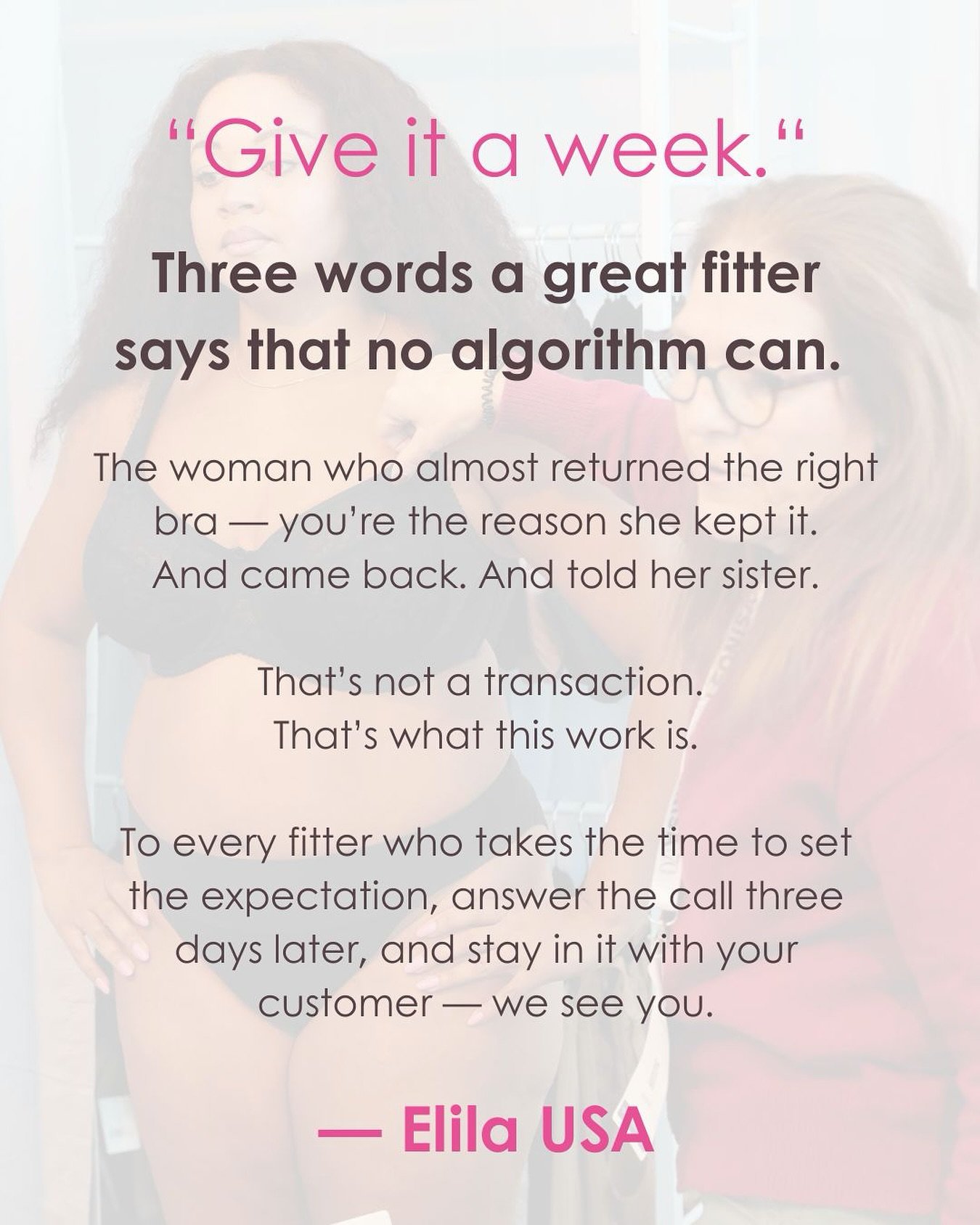 Words a great fitter says that no algorithm can&hellip;

👏🏻GIVE 👏🏼 IT 👏🏽A 👏🏾WEEK 👏🏿

#BraFitter #SpecialtyRetail #ElilaUSA #FittingRoomMagic #SheGotCurves