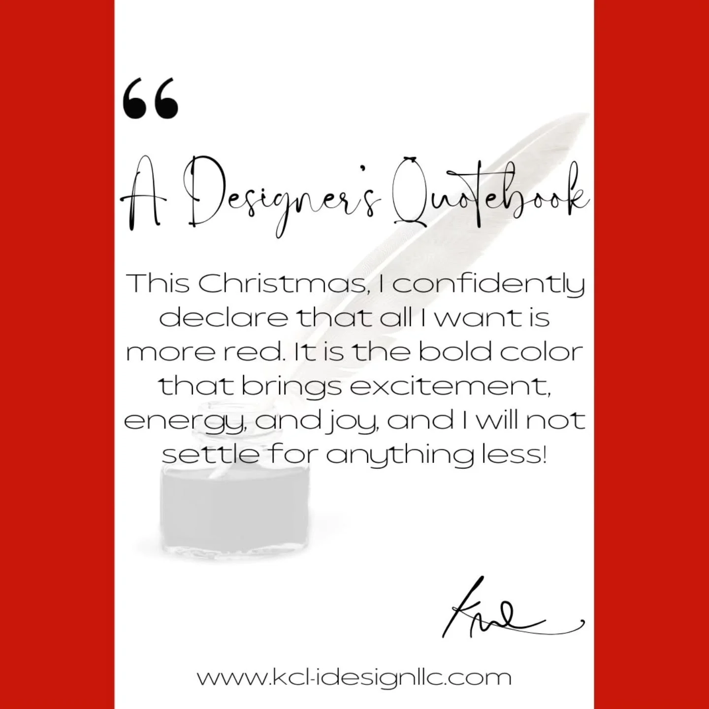 A Designer's Quotebook: This Christmas, I confidently declare that all I want is more red. It is the bold color that brings excitement, energy, and joy, and I will not settle for anything less! XK 
.
.
.
.
.
.
.
#bold
#color
#christmas
#joy
#red