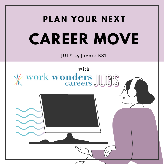 Plan Your Next Career Move with JUGS and Work Wonders Careers
