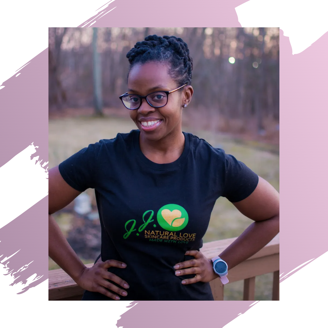 Who's That Gal: Jhenane&nbsp;Joseph, Founder of&nbsp;Natural Love Skincare Products by JJ