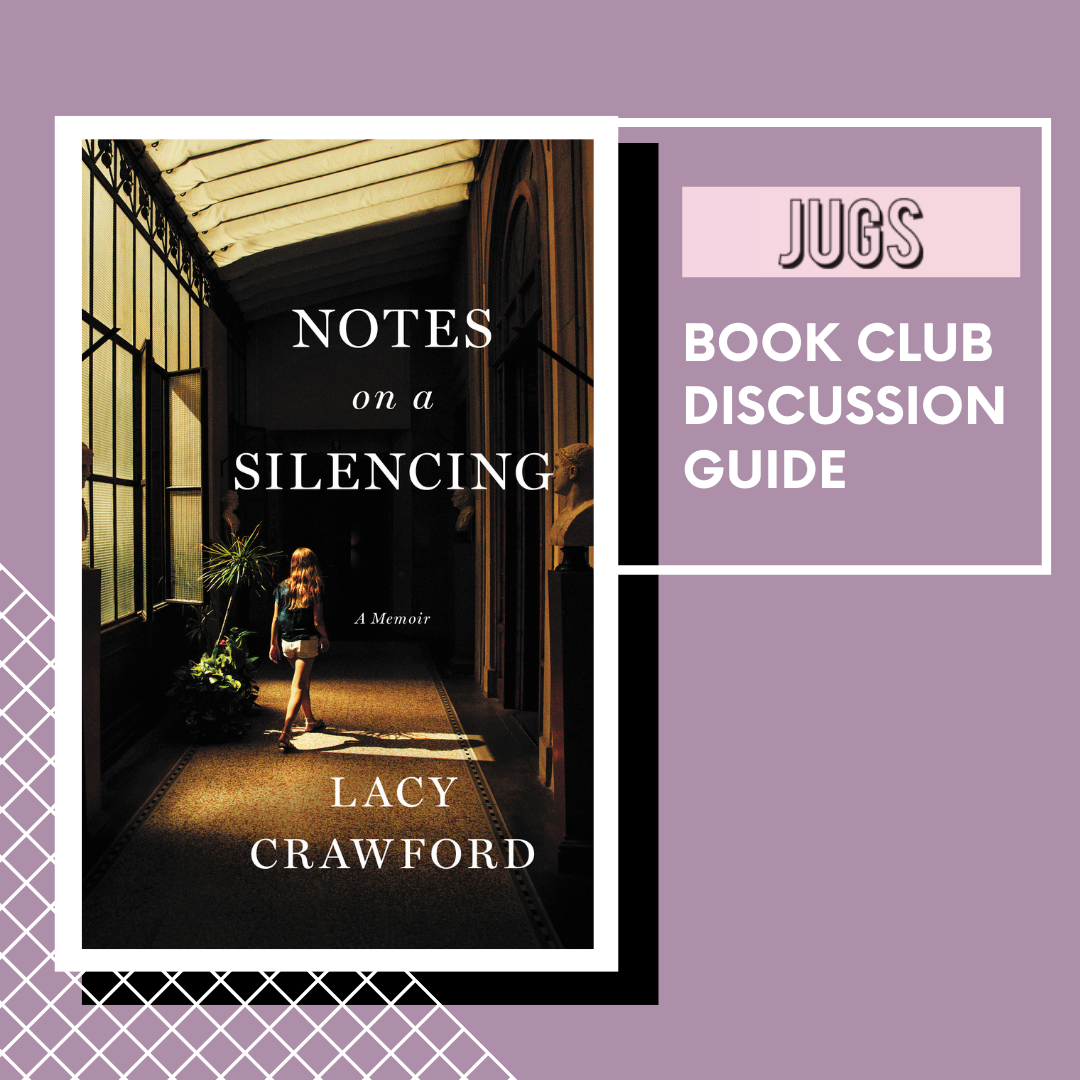 Book Club Discussion Questions for 'Notes on a Silencing' by Lacy Crawford