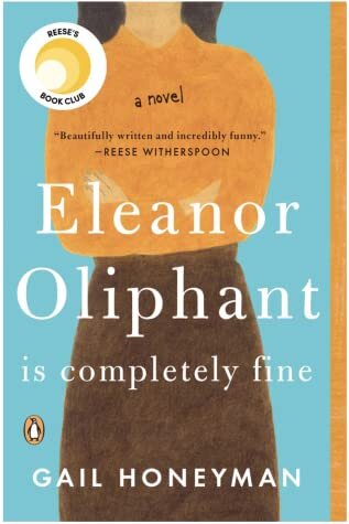 Book Club Discussion Questions for 'Eleanor Oliphant is Completely Fine' by Gail Honeyman