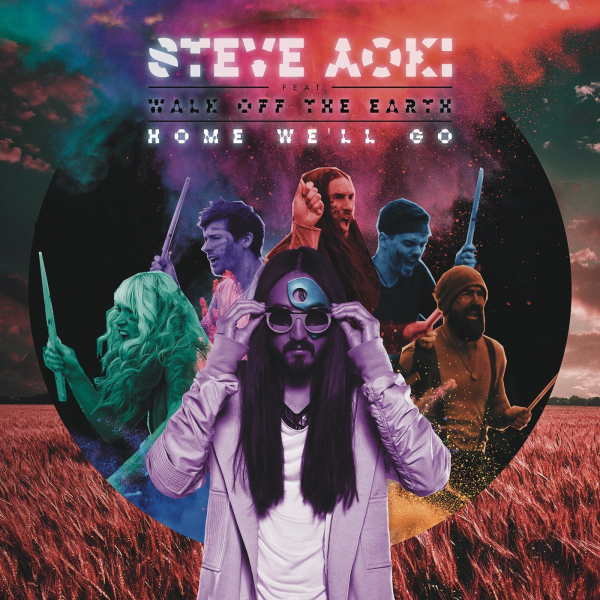 Steve Aoki & Walk Off The Earth - Home We'll Go (Take My Hand)
