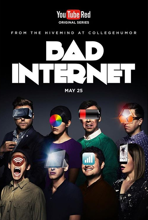 BAD INTERNET: YOUTUBE RED SERIES (campaign poster)