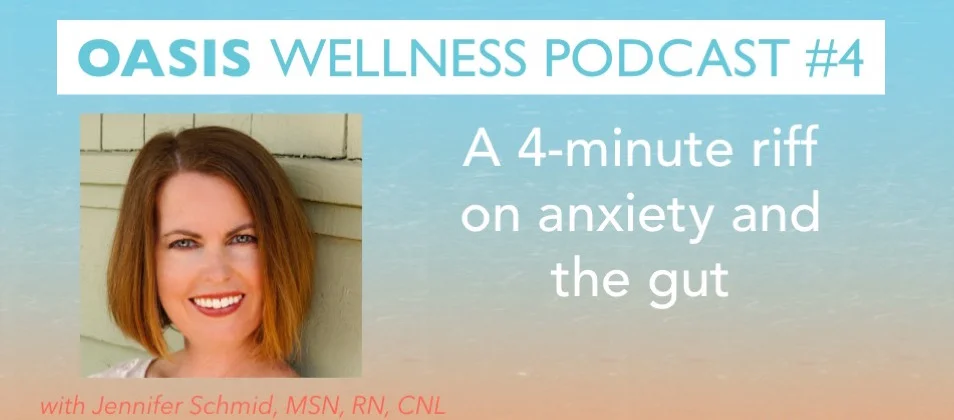 Anxiety and the gut (Podcast #4)