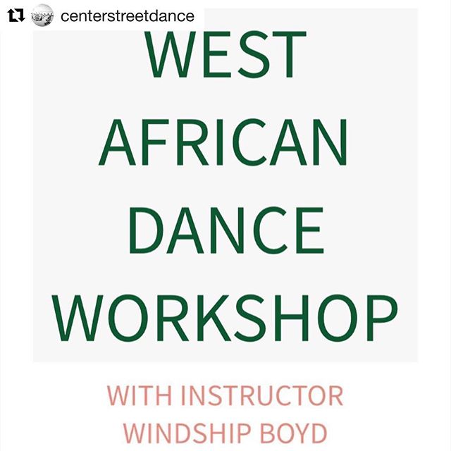#Repost @centerstreetdance with @get_repost
・・・
Thursday, October 4th, join us for a FREE West African Dance Workshop with Windship Boyd! 
Offering two classes:
#1: Co-Ed Ages 7-11 from 5:30-6:30PM 
#2: Co-Ed Ages 12+ (adults included!) from 6:30-7:3