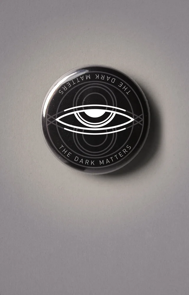 The-Dark-Matters-Button.jpg