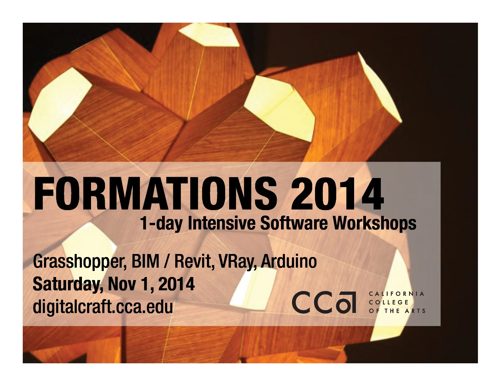 The CCA Digital Craft Lab is pleased to announce FORMATIONS 2014 , a series of software-based workshops for students and professionals taking place on Nov 1, 2014 at the CCA in San Francisco. FORMATIONS, an annual workshop series at the California College of the Arts, provides a platform for students and professionals in the design disciplines to explore new technologies in a hands-on workshop setting. Each year the focus of the event evolves to reflect emerging architectural research topics in relationship to new media. ++++++++++++++++++++++++++++++ Registration Page: https://www.eventbrite.com/e/formations-workshops-2014-tickets-13642726763 ++++++++++++++++++++++++++++++ Date: Saturday, Nov 1, 2014 Time: 10:00am-5:00pm (9:30am Registration, 1-2pm lunch break) Location: CCA San Francisco Campus ( Hooper Graduate Center located at 184 Hooper St). Eligibility: The workshops are open to all students, faculty and professionals in the design fields. Cost: Each workshop costs $175 for Professionals; $120 for all other students / recent graduates (graduating in the last 12 months with a valid ID); $90 for CCA students, faculty and alumni. CCA students that are AIAS members will get an additional 10% discount. Hardware and Software: Attendees must bring their own laptop to the workshop. For software requirements please see below. AIAS Discount: CCA AIAS members will get an additional 10% off the ticket price. Please enter the code: “AIAS” at checkout! F.A.Q’s: Please see the bottom of the page! ++++++++++++++++++++++++++++++ WORKSHOP 1 Intro to Parametric Modeling for Architect’s and Designers This workshop provides a hands-on introduction to basic Grasshopper. Beginning with input and output, it will culminate with the use of an image to organize a flexible paneling system. Through a series of short tutorials, the workshop will cover: interface basics, referencing Rhino Geometry, getting objects and text out of Grasshopper, the primitive data types and geometry types used in Grasshopper, basic list management, and remapping quantities. Skill Level: Beginner Instructor: Andrei Hakhovich ( bio ) ( link ) Details: Participants must bring a laptop running the latest version of Rhino 5 and the latest version of Grasshopper . ++++++++++++++++++++++++++++++ WORKSHOP 2 Intermediate Parametric Drawing & Diagramming Although the use of parametric 3D models has become common, the use of parametric tools to produce evocative and engaging 2D representations has been less developed among architects, designers, and artists. Drawing tools like Revit, AutoCAD, Illustrator, and even Processing allow for varying degrees of parametric functionality, but they each come with their own biases and constraints that ultimately limit one’s ability to intuitively construct parametric representations. The parametric modeling software Grasshopper, together with plugins like Human, Shutterbug, and Lunchbox, offers a synthetic platform that provides parametric control, ability to manage complexity, and a highly intuitive graphic user interface. This workshop will investigate how these tools can be used in conjunction with Illustrator to produce diagrams, drawings, and other illustrative media that are complex, adaptable, and quick. The workshop is geared towards graphic designers, artists, architects, and anyone interested in exploring innovative methods of digital drawing. Skill Level: Intermediate Instructor: Adam Marcus ( bio ) ( link ) Details: Knowledge of Rhino and Grasshopper is recommended. Software/hardware required: Laptop with latest release of Rhino 5.0 for Windows, latest version of Grasshopper (www.grasshopper3d.com), and Adobe Illustrator CS6 or newer. ++++++++++++++++++++++++++++++ WORKSHOP 3 Intro to Physical Computing with Arduino This workshop will cover the basics of physical computing centered around the Arduino micro-controller. Participants will be introduced to basic programming, various analog and digital sensing technologies (light, touch sensors, buttons, etc) and a range of actuators (LEDS, servos, dc motors and more). The workshop is open to interested beginners with a focus on students and professionals in architecture, art, design and other related fields. Arduino kits will and basic electronics tools and supplies witll be provided or participants may bring their own. Participants should also install the free Arduino software before the workshop. Skill Level: Beginner Instructor: Michael Shiloh ( bio ) ( link ) Details: Participants must bring a laptop running the latest version of Arduino . ++++++++++++++++++++++++++++++ WORKSHOP 4 Intro to Architectural Visualization and Rendering 3d Studio Max with Vray is a leading software package used for architectural visualizations. Lectures and tutorials will focus on industry best practices, material sampling, natural and artificial simulations, and professional applications. Exercises will cover the use of renderings as design communication to clients and as tools for the architect in understanding his/her designs through an iterative visualization process. Over the seven hour session, participants will be led through a complete work flow, beginning with AutoCAD drawings and ending with compositing in Adobe Photoshop. In addition, topics such as view selection, framing, and composition will be covered. Skill Level: Beginner to Intermediate Instructor: Michelle Chang ( bio ) ( link ) Details: Basic 3D Modeling knowledge is recommended. Participants must bring a laptop running the latest builds of Autodesk 3ds Max and Vray. More details coming soon. ++++++++++++++++++++++++++++++ WORKSHOP 5 Intro to BIM The workshop will give an introduction to Revit and how it is used within practice and how it differs from the pure AutoCAD non-BIM workflow. We will generate simple project in the conceptual design environment, working our way through massing out a form. We will then learn how to populate a face of that form with associative building components. Students will test out their own components under supervision and desk critique helping to establish the best methods for each project. We will finish with in a discussion of more advanced topics of Vasari, Nucleus, Solar Analysis and the future of Conceptual Design in Revit. Skill Level: Beginner to Intermediate Instructor: TBA Details: Participants must bring a laptop running the latest version of Revit. More details coming soon. ++++++++++++++++++++++++++++++ F.A.Q: Frequently Asked Questions What time should you arrive at CCA San Francisco? - Registration will begin at 9:30am at the front entrance of CCA Hooper Grad Center (184 Hooper St around the corner from the main campus entrance at 1111 Eighth St) - Coffee and water will be provided at Registration - Workshops will begin promptly at 10am Can you remind me what the workshop hardware and software requirements are? - Each work workshop has unique requirements. Please refer to specific requirements listed above. - Please install all software before the workshop. Instructors are not responsible for installing any software. Will there be WIFI access? - Yes – workshop participants will have unrestricted access to the “CCA-N” Open Wireless Network When is lunch? Where can we get other food? - We will take a lunch break between 1-2pm. We will be providing pizza and drinks for lunch. - Other lunch options include: A2 Cafe, Whole Foods (Rhode Island/17th), Dos Pinas If you have any further questions please e-mail: Prof. Jason Kelly Johnson at: jjohnson2@cca.edu
