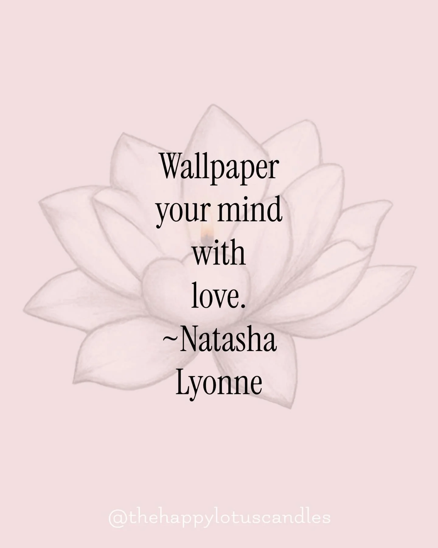 🩷 A little mantra for mid-winter: wallpaper your mind with love. ⁣
⁣
🩷 Positive thoughts, warm vibes, and a little extra kindness toward yourself. ⁣
#cozythoughts #loveinthelittlethings #everydaylove #thoughtsoftheday #thehappylotuscandles