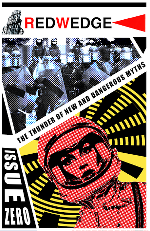 Issue Zero: "The Thunder of New and Dangerous Myths"