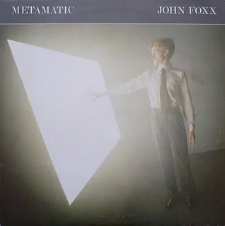 john foxx - metamatic.jpg