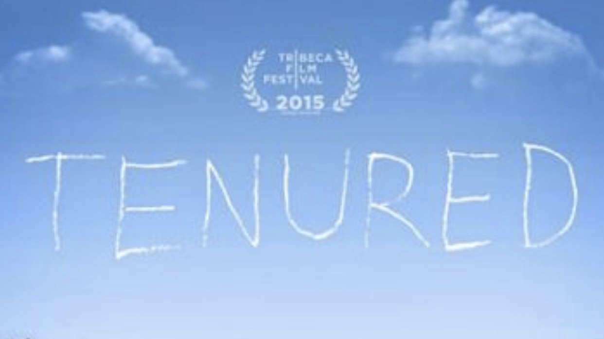 “Tenured” available on Amazon Prime