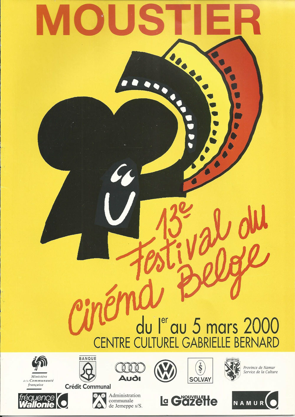 13e Festival en 2000 du 1er au 5 mars Rosetta de Jean-Pierre et Luc Dardenne Le Dernier Harem de Ferzan Ozpetek Une liaison pornographique de Frédéric Fonteyne Pourquoi se marier le jour de la fin du monde ? d’Harry Cleven Les convoyeurs attendent de Benoît Mariage La patinoire de Jean-Philippe Toussaint Kirikou et la sorcière de Michel Ocelot et Raymond Burlet