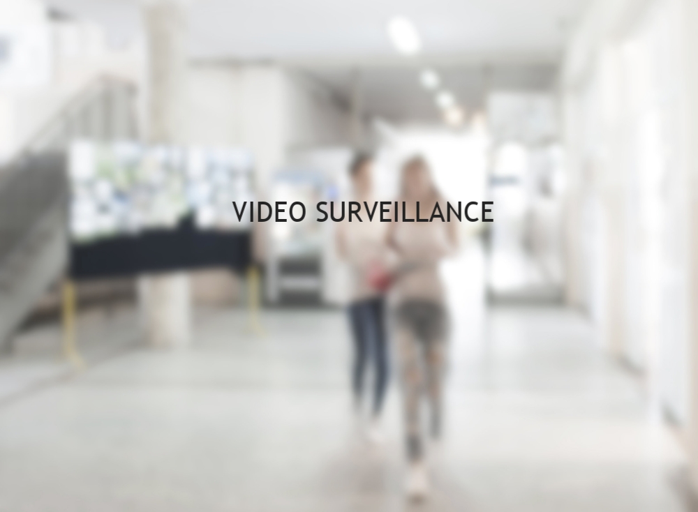 VIDEO SURVEILLANCE