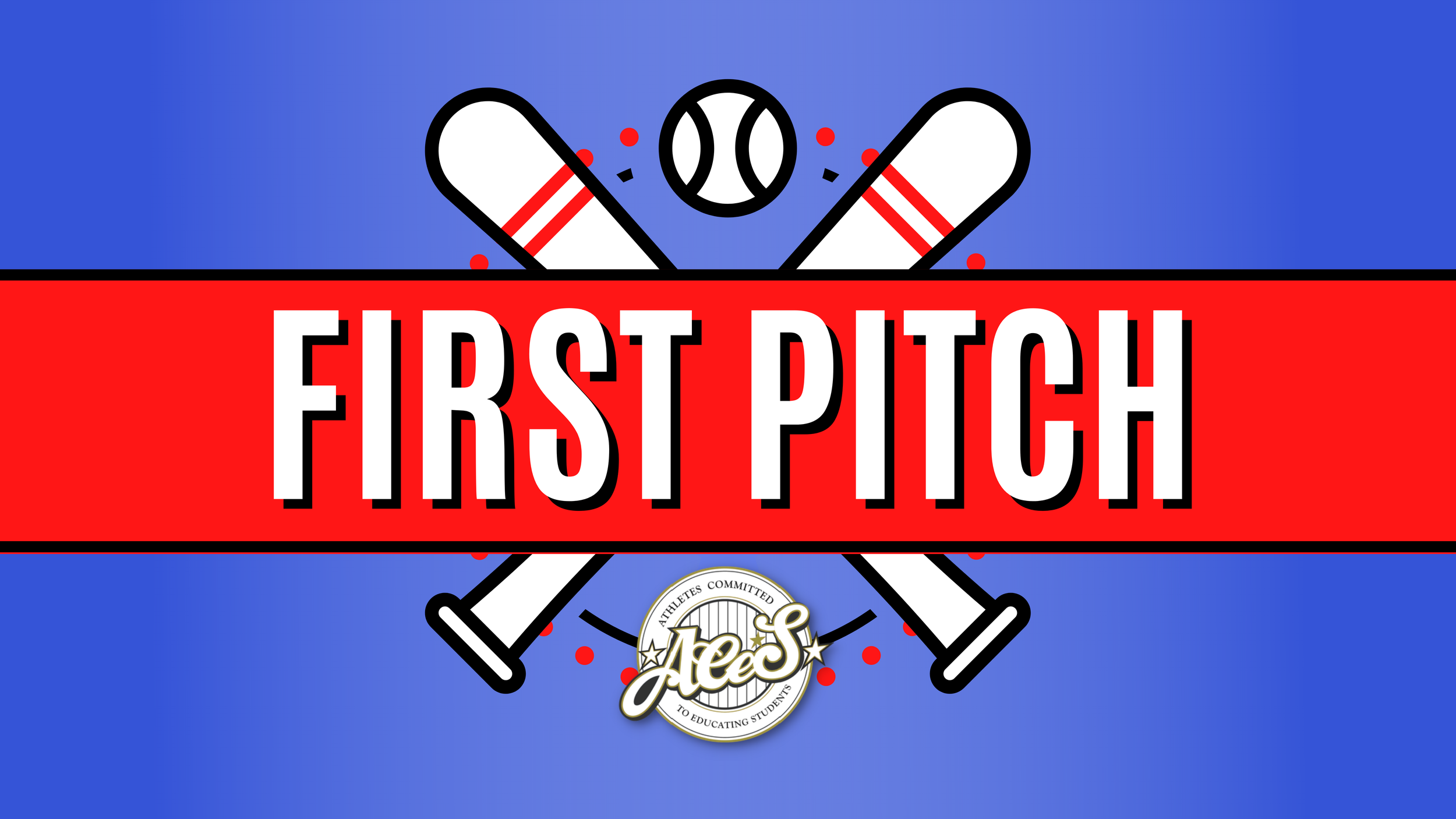 First Pitch Back-To-School Celebration is BACK! 