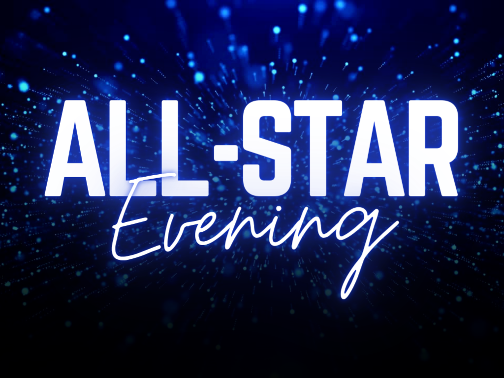 Announcing the 2024 All-Star Evening!