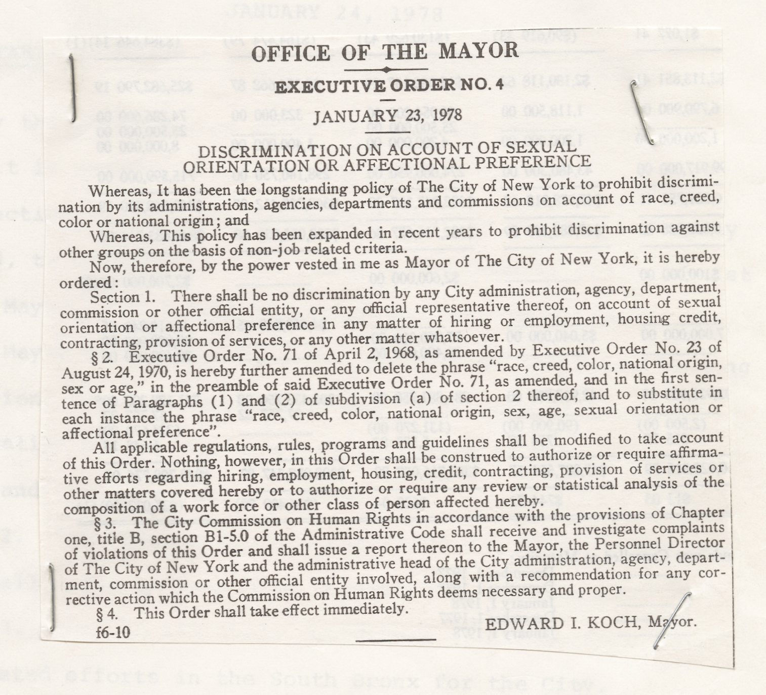 Executive Order #4 of 1978, which banned discrimination on the basis of sexual orientation at New York City government agencies. Mayor's Executive Orders, Koch. NYC Municipal Library. 