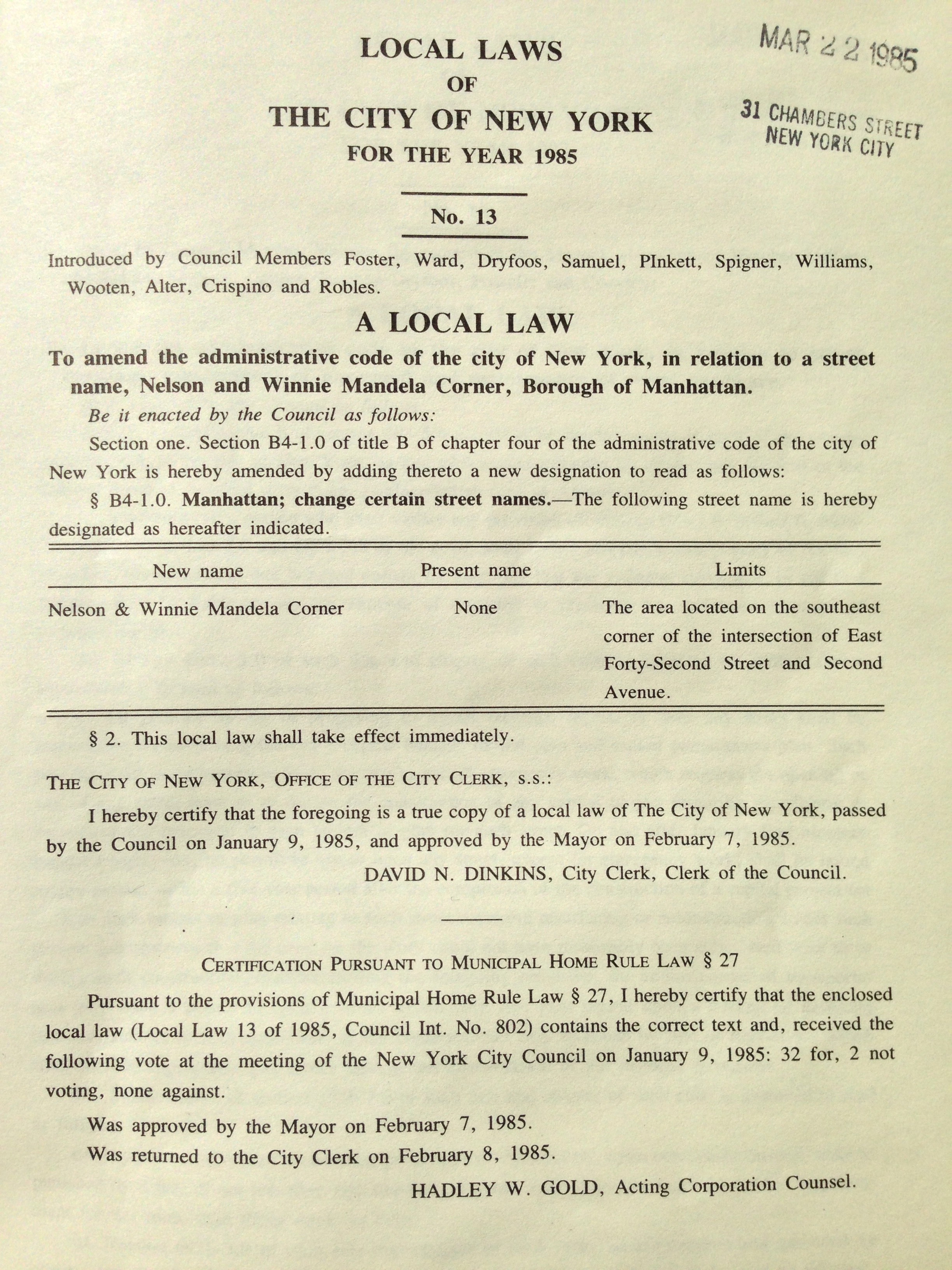 Local Law No. 13 of 1985 designated that the area located on the southeast corner of East 42nd Street and Second Ave was to be named “Nelson and Winnie Mandela Corner.” Mayor Edward I. Koch Local Laws, NYC Municipal Library collection.