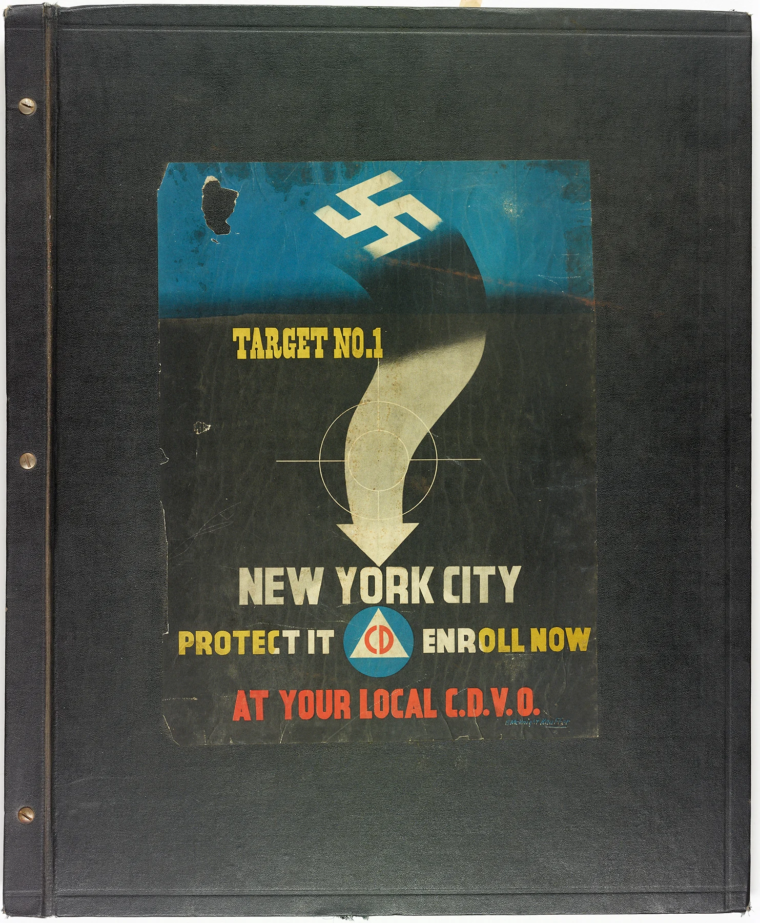 Cover of the Office of Civil Defense Scrapbook from Mayor La Guardia’s papers. This poster and slogan were used throughout the war and emphasized the fear felt by many New Yorkers.