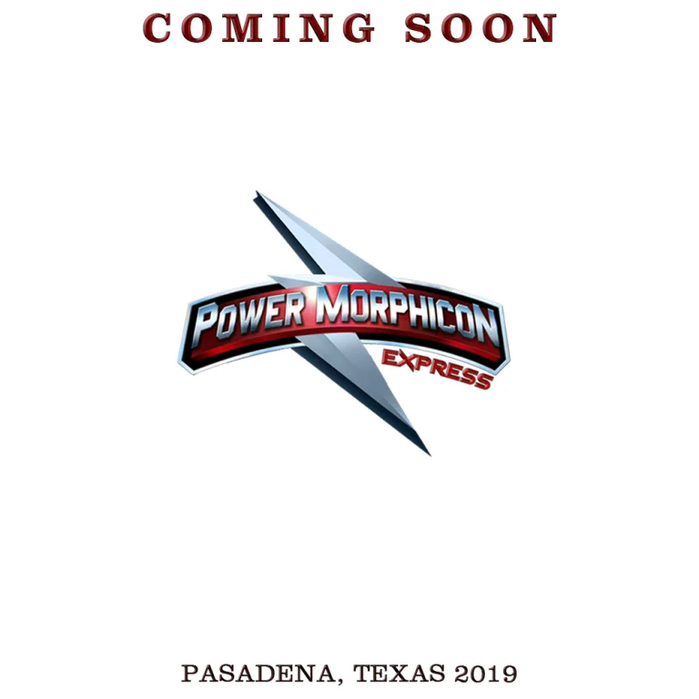 Power Morphicon Express coming to Pasadena, Texas in 2019 ( Image courtesy of Power Morphicon Convention )