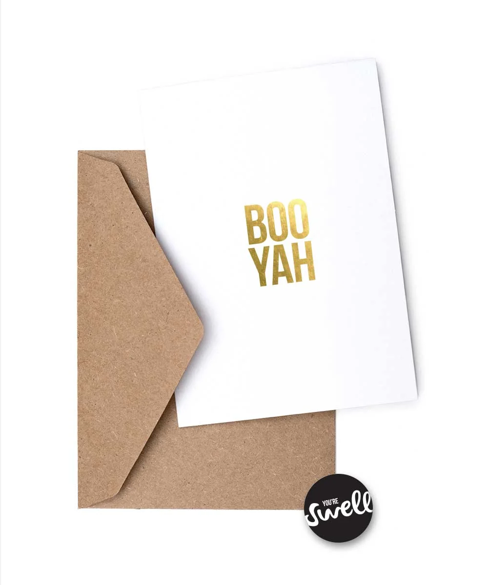 BOOYAH gold foil card. Six Letter Sentiments collection. By Swell Made Co.