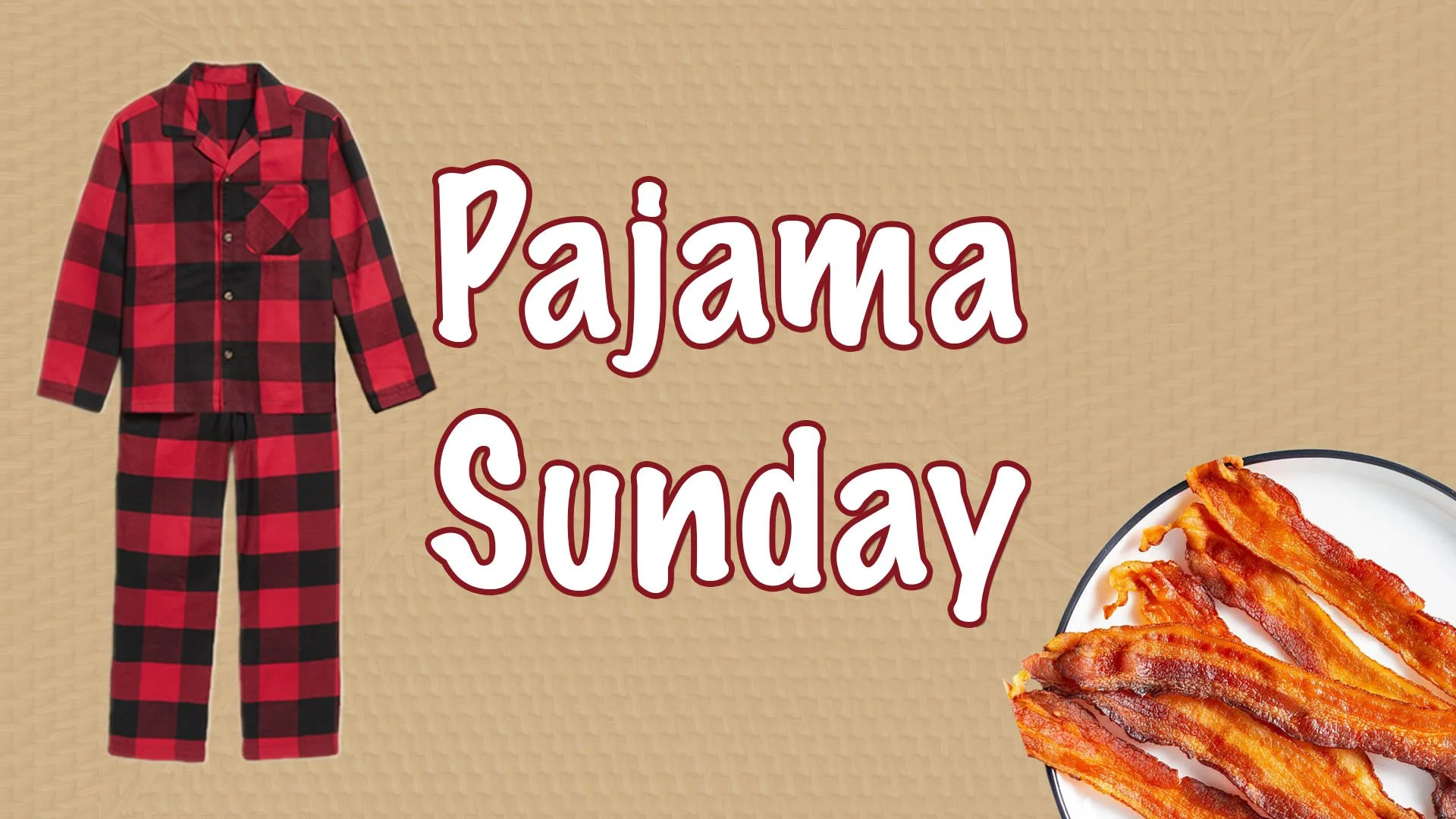 Pajama Sunday
