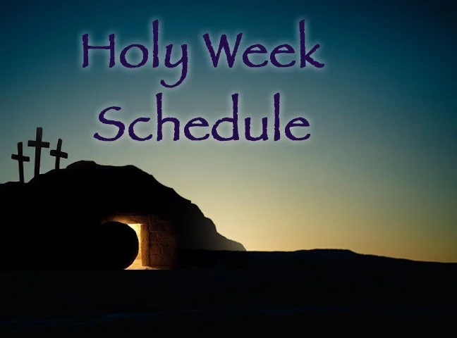 Holy Week Schedule