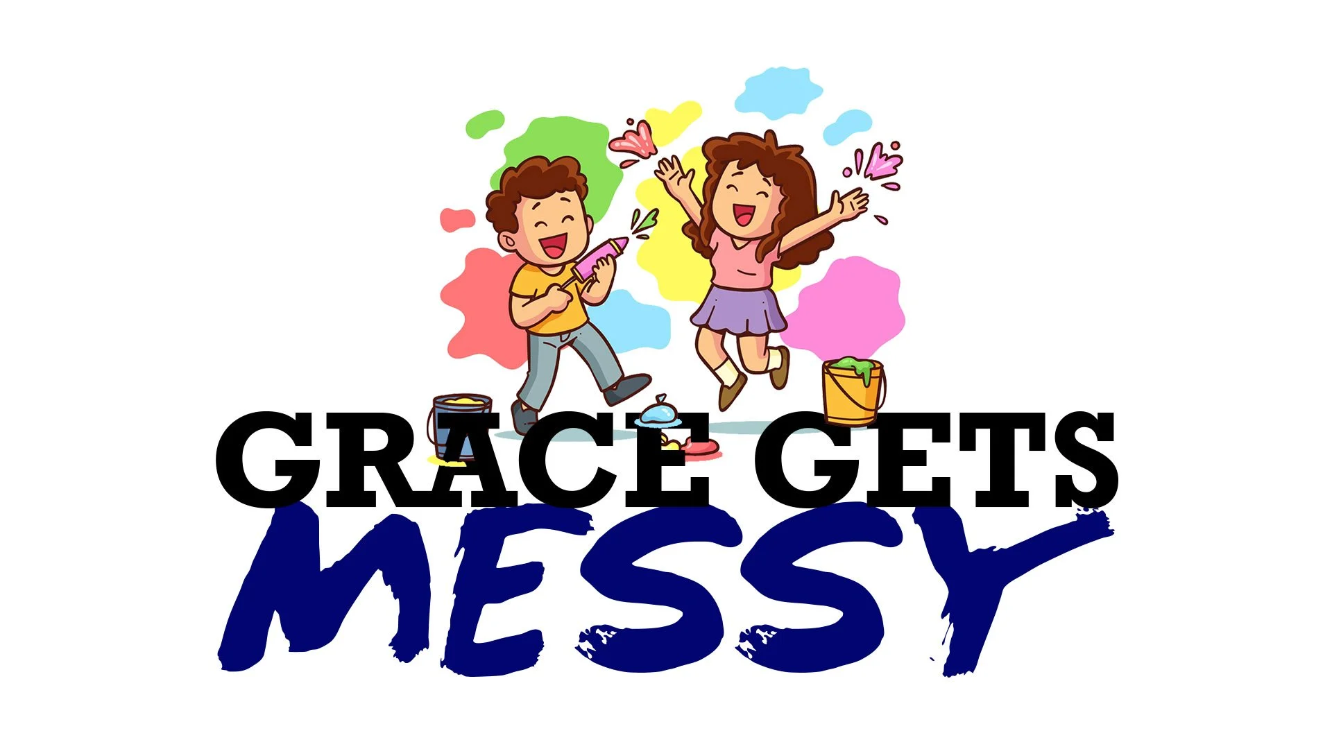 Grace Gets Messy