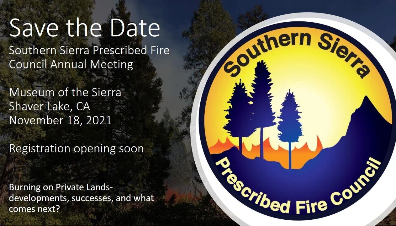 Southern Sierra Prescribed Fire Council: 2021 Annual Workshop (hybrid)