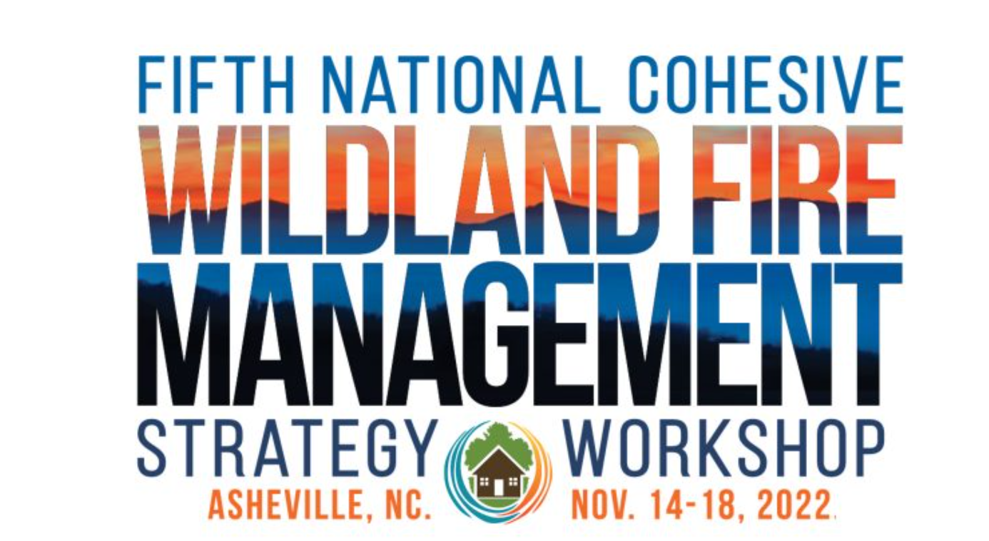 5th National Cohesive Wildland Fire Management Strategy Hybrid Workshop
