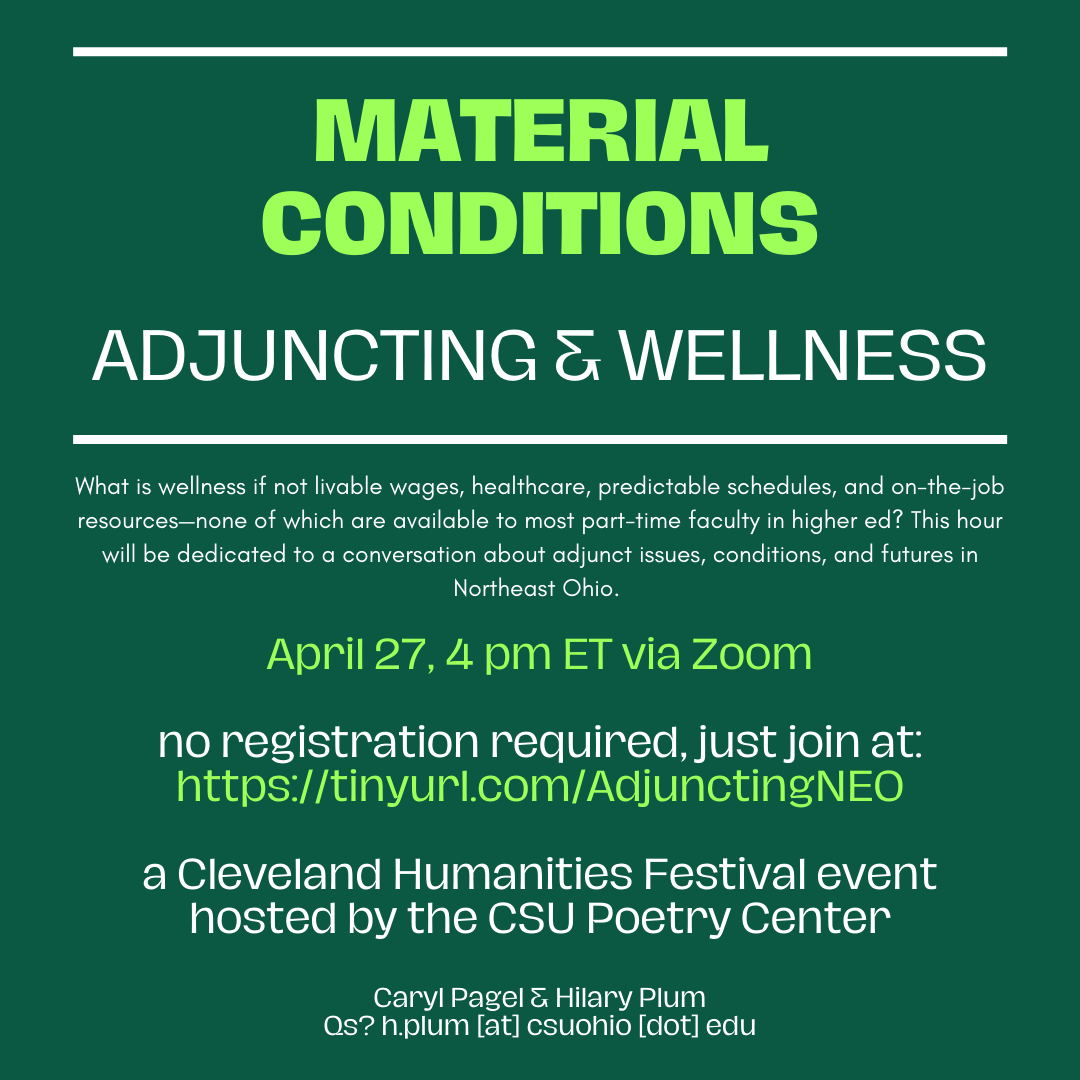 "Material Conditions: Adjuncting & Wellness": A Cleveland Humanities Festival Event