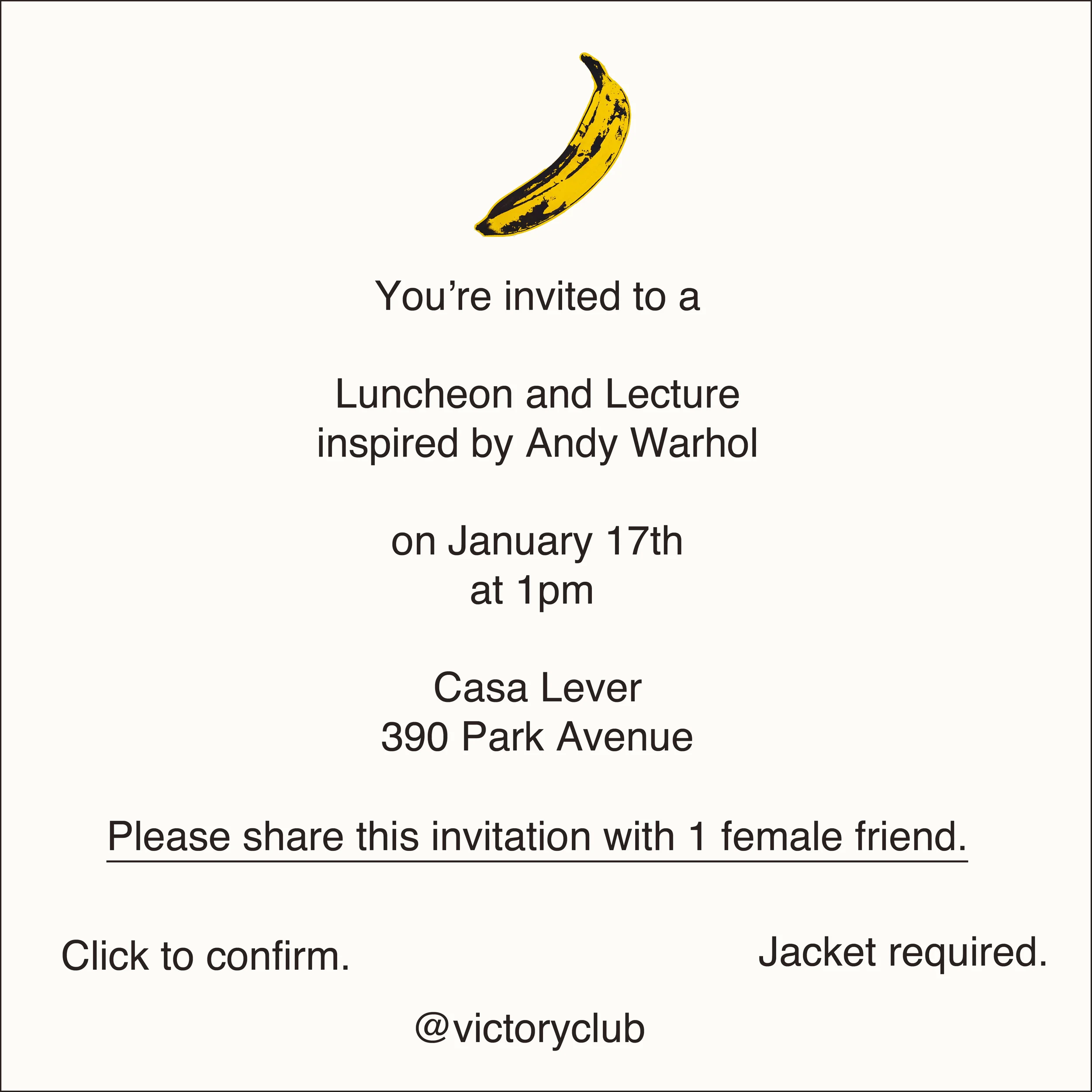 Sample invitation explicitly outlines the importance of sharing the invitation with someone else, as well as the dual importance of the culinary and visual arts