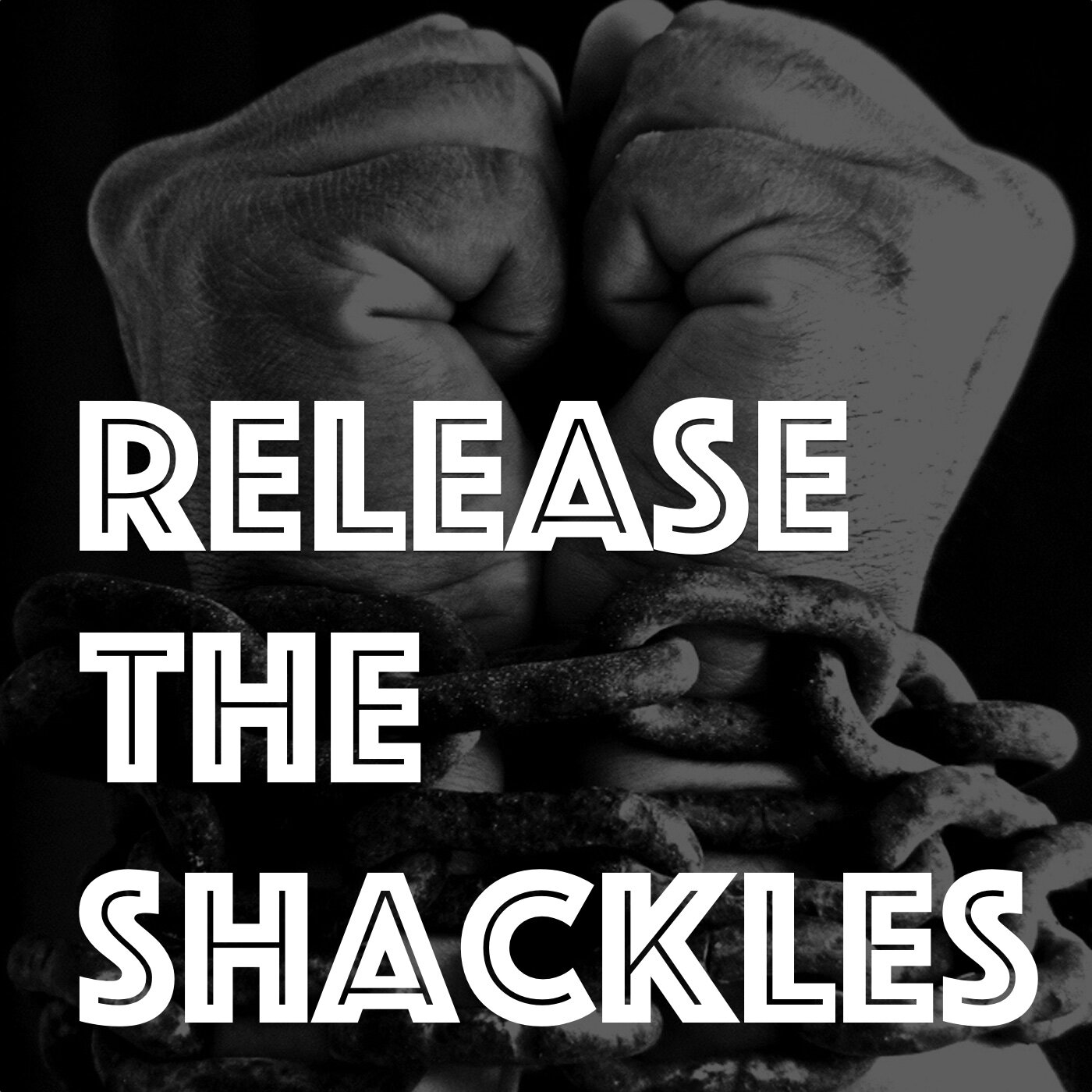 Release The Shackles