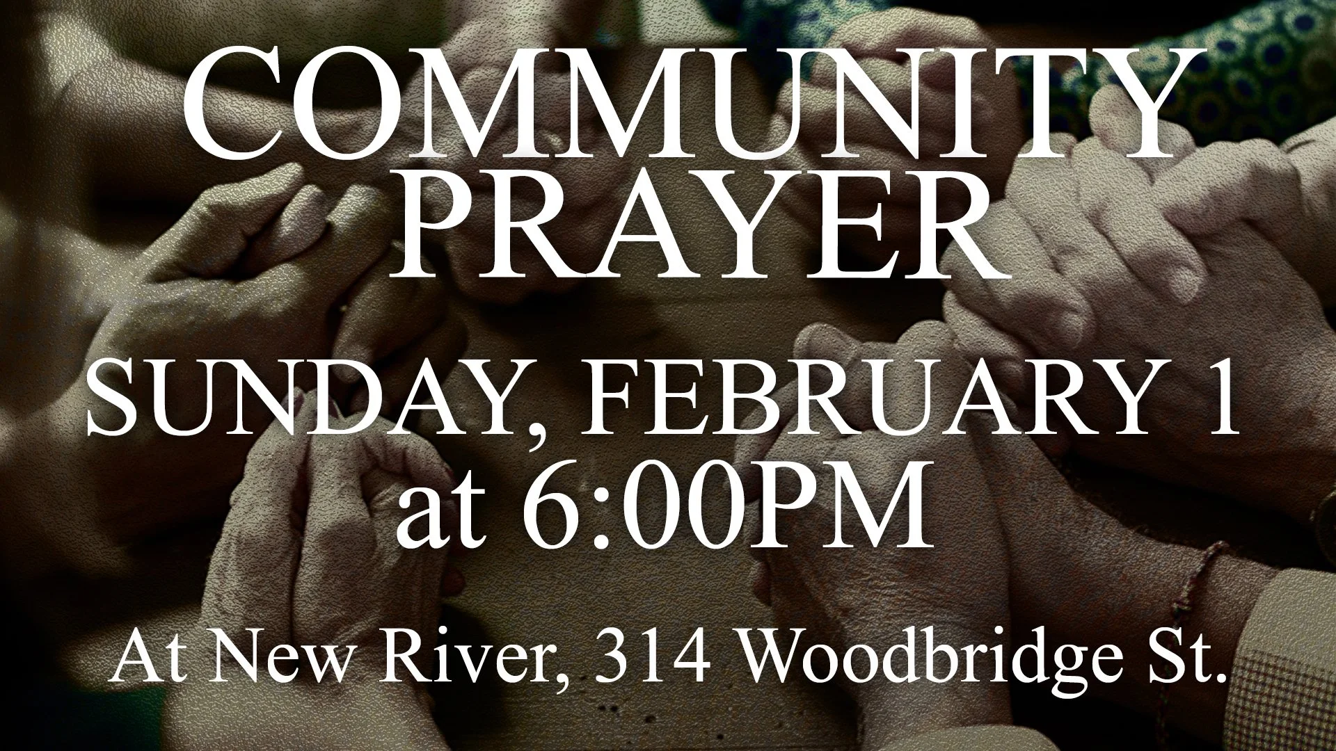 CommunityPrayerNewRiver.jpg