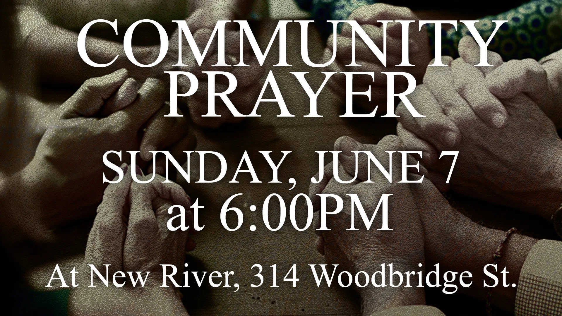 CommunityPrayerNewRiver.jpg