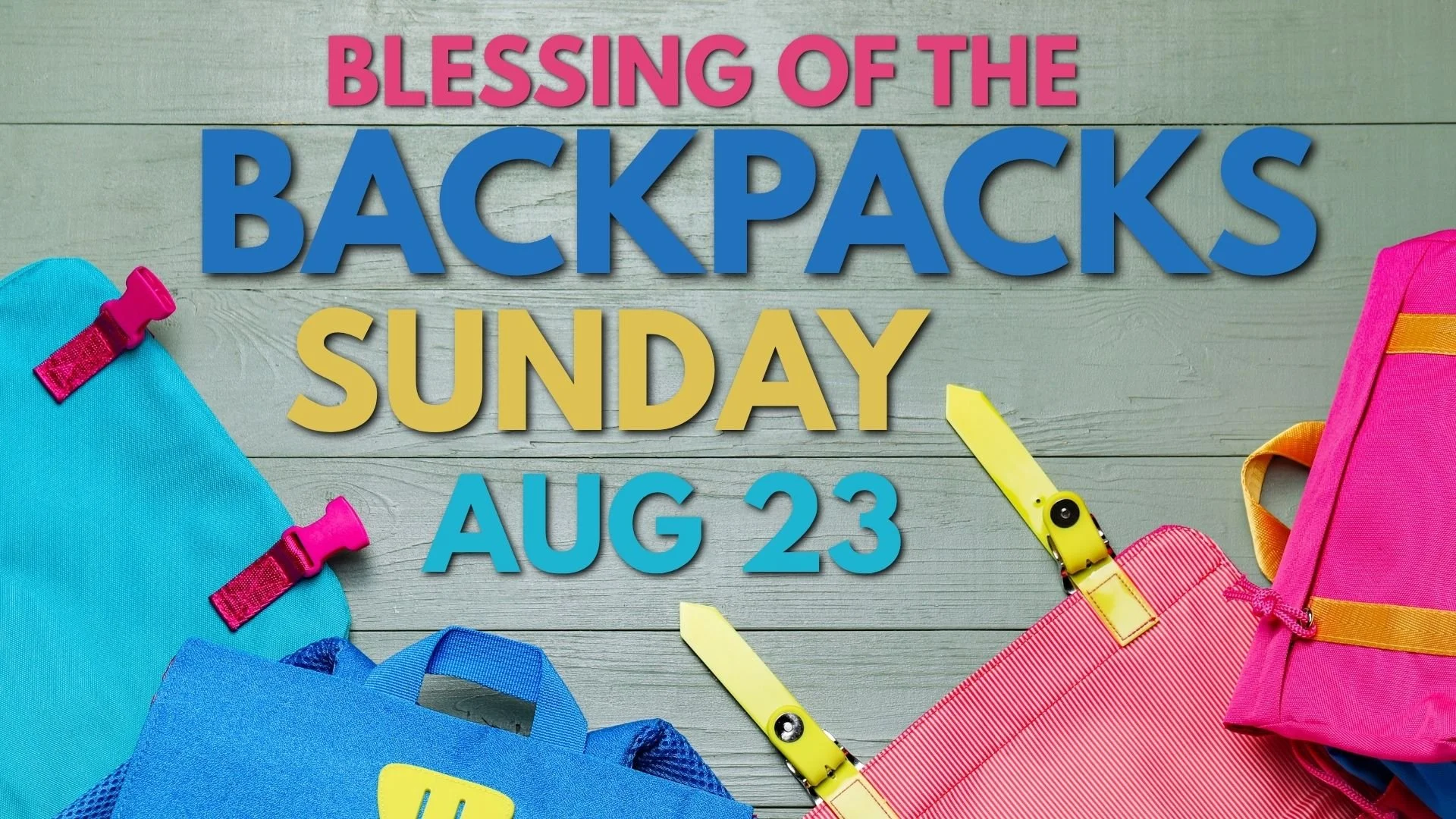 Blessing Of The Backpacks.jpg