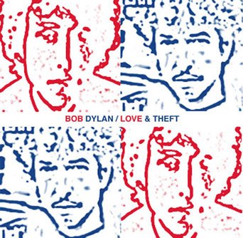  Love and Theft  Bob Dylan  