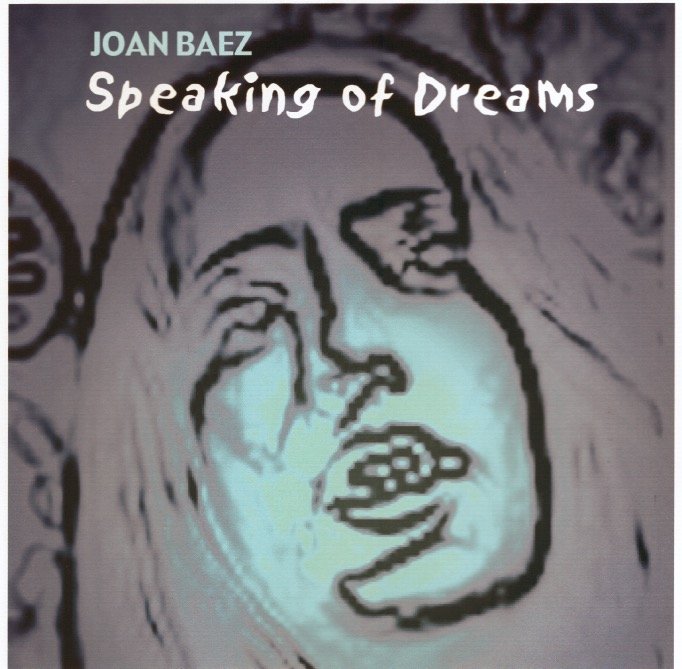   Speaking of Dreams  Joan Baez 