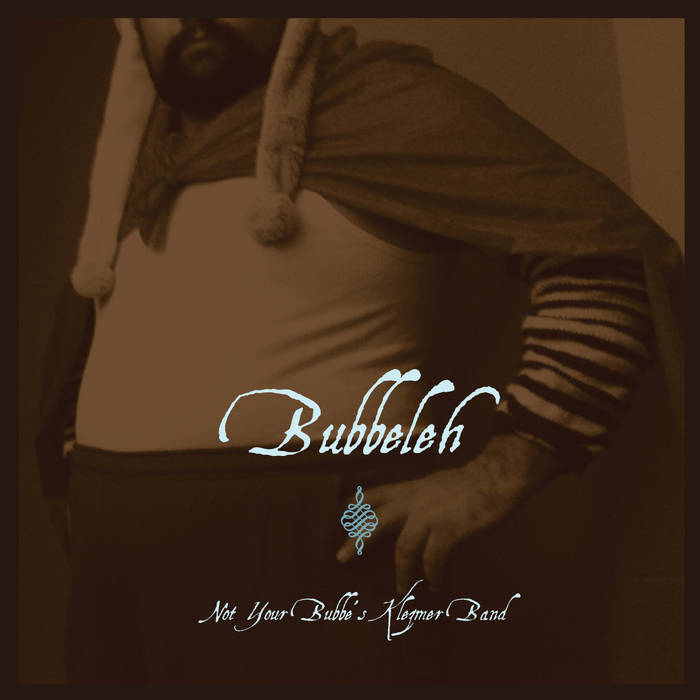 The Bubbeleh EP | Bubbeleh | 2012 - [Lauren] Elizabeth Baba - violin